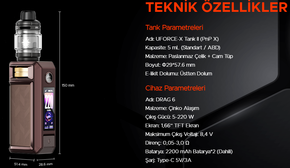 Voopoo Drag 6 Kit Teknik Özellikleri, Voopoo Drag6 Kit Teknik Özellikleri