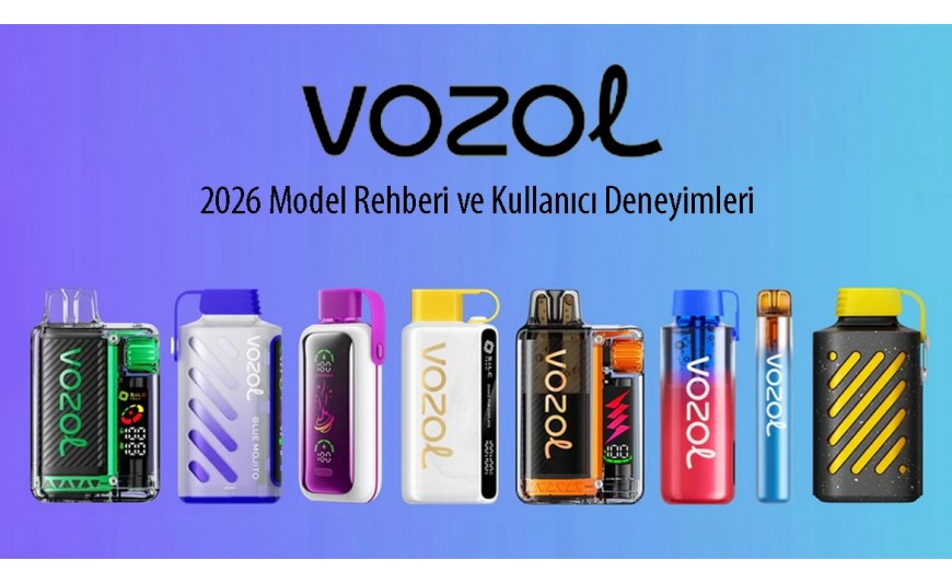 Vozol Modelleri Karşılaştırması